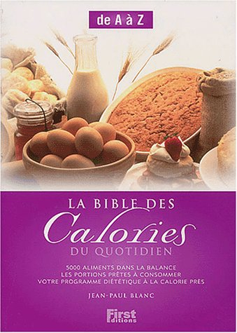 la bible des calories du quotidien
