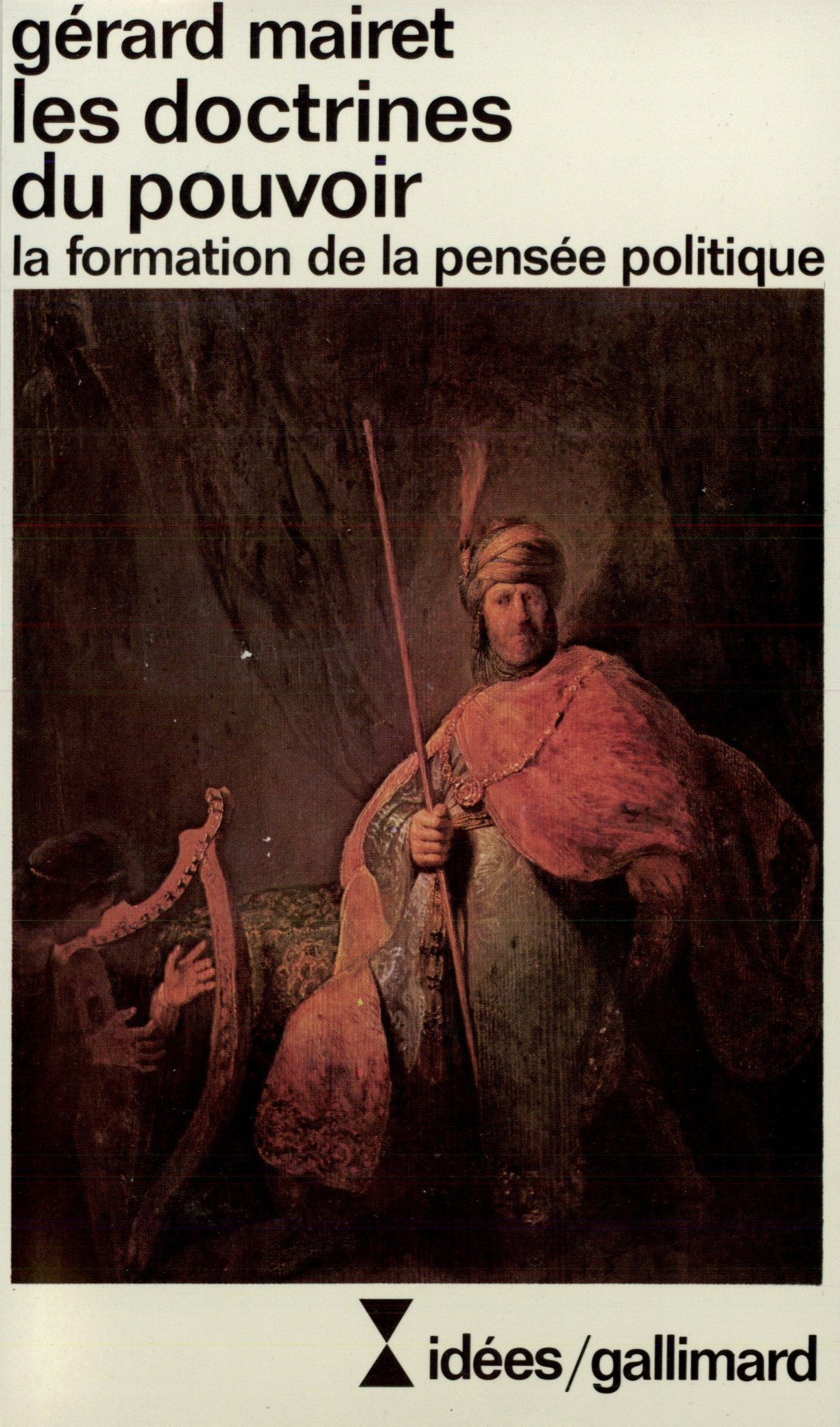 Les Doctrines du pouvoir : la formation de la pensée politique