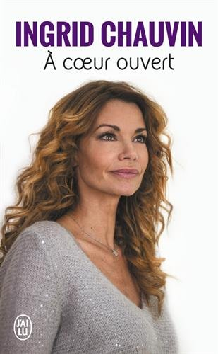 A coeur ouvert : témoignage