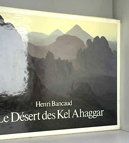 Le Désert des Kel Ahaggar