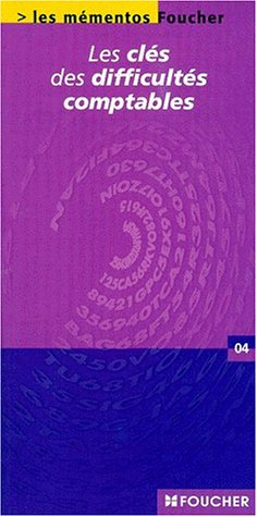les clés des difficultés comptables