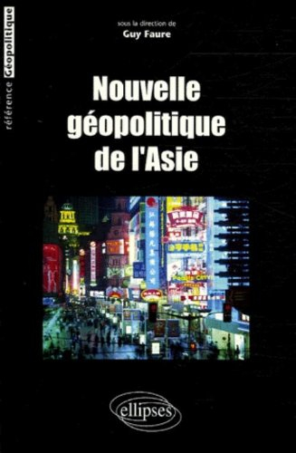 Nouvelle géopolitique de l'Asie