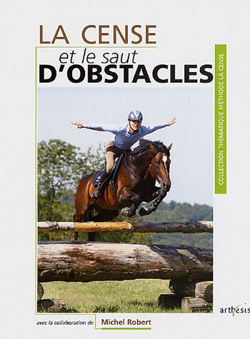 La Cense et le saut d'obstacles