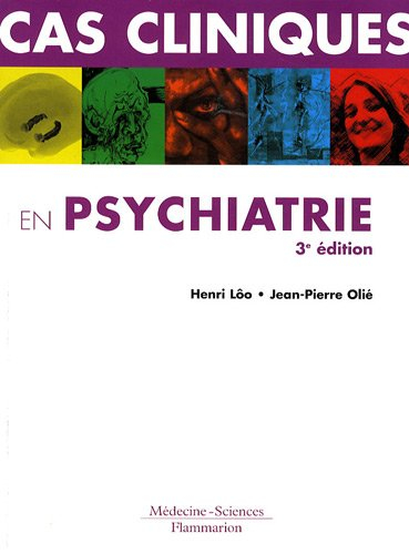 Cas cliniques en psychiatrie