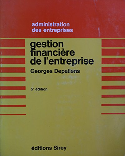 gestion financière de l'entreprise (5eme édition)