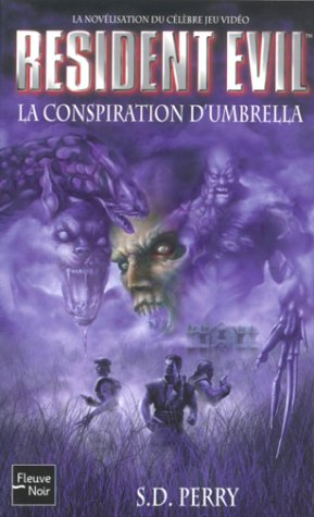 Resident evil. Vol. 1. La conspiration d'Umbrella