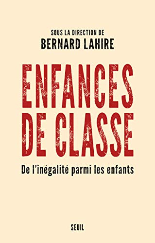 Enfances de classe : de l'inégalité parmi les enfants