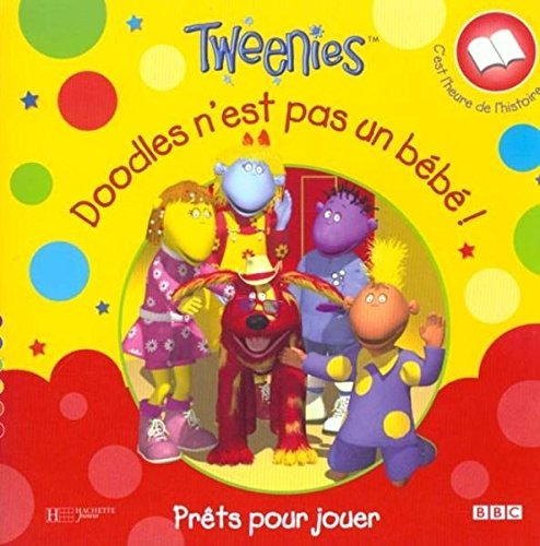Doodles n'est pas un bébé !