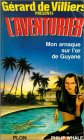 Mon arnaque sur l'or de Guyane