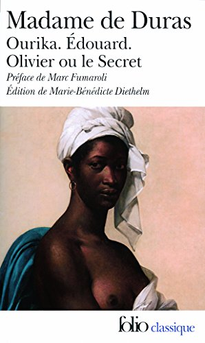 Ourika. Edouard. Olivier ou Le secret