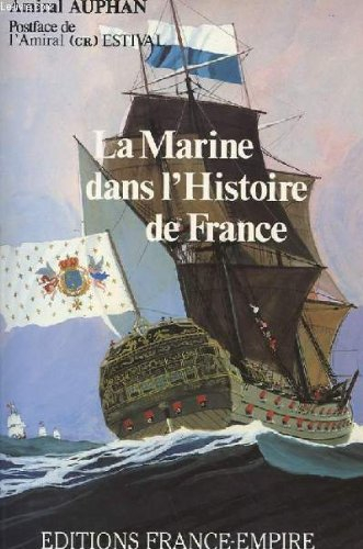 La Marine dans l'histoire de la France