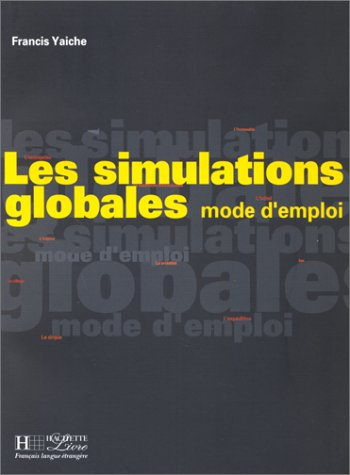 Les simulations globales : mode d'emploi