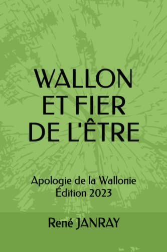 WALLON ET FIER DE L'ÊTRE: Édition 2023