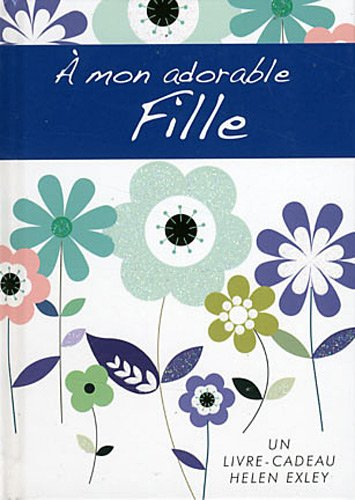 A mon adorable fille