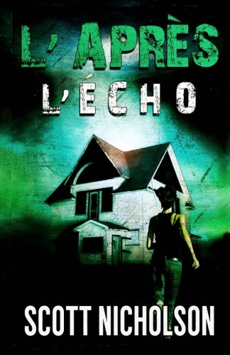 L’Écho (L’Apres #2): Un thriller post-apocalyptique