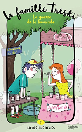 La famille Treski. Vol. 1. La guerre de la limonade