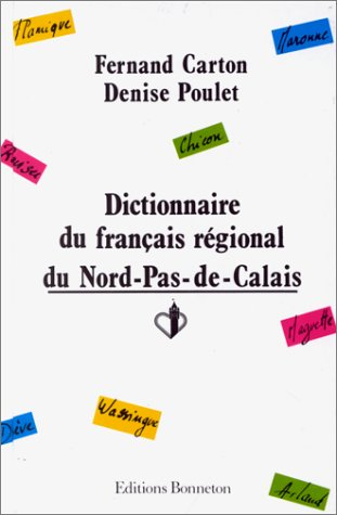 Dictionnaire du français régional du Nord-Pas-de-Calais