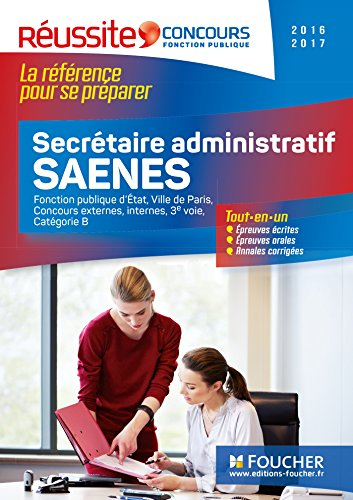 Secrétaire administratif SAENES : fonction publique d'Etat, Ville de Paris, concours externes, inter