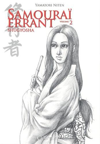 Samouraï errant : Shugyosha. Vol. 2