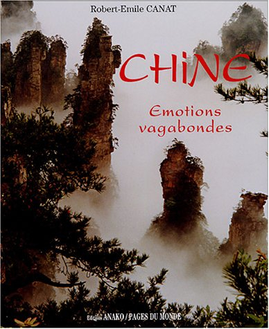 Chine : émotions vagabondes