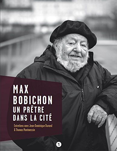 Max Bobichon, un prêtre dans la cité