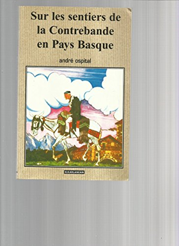 Sur les sentiers de la contrebande en Pays Basque