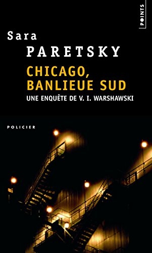 Chicago, banlieue Sud : une enquête de V.I. Warshawski