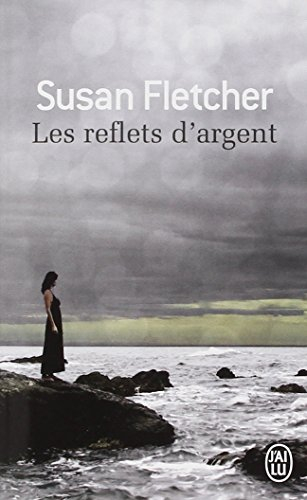 Les reflets d'argent