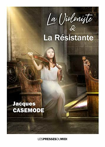 La violoniste & la résistante