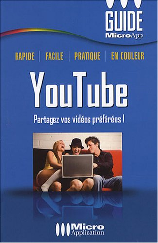 YouTube : partagez vos vidéos préférées !
