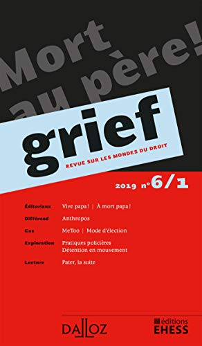 Grief : revue sur les mondes du droit, n° 6-1