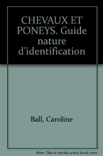 Chevaux et poneys : guide nature d'identification