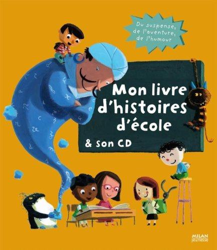Mon livre d'histoires d'école : & son CD