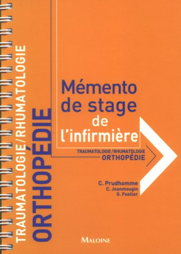 Orthopédie : traumatologie, rhumatologie