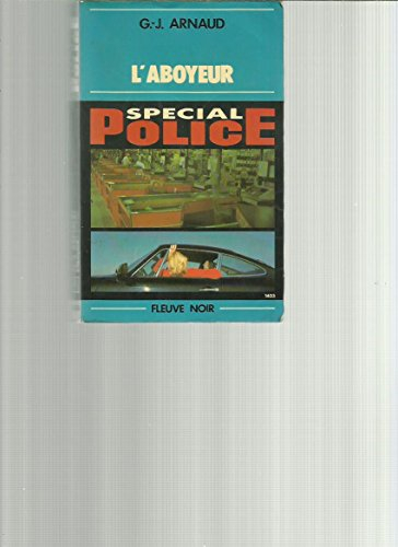 l'aboyeur (spécial police)