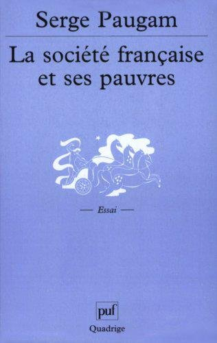 La société française et ses pauvres : l'expérience du revenu minimum d'insertion