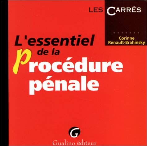 l'essentiel de la procédure pénale