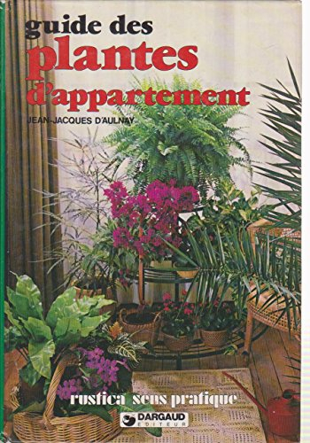 Guide des plantes d'appartement