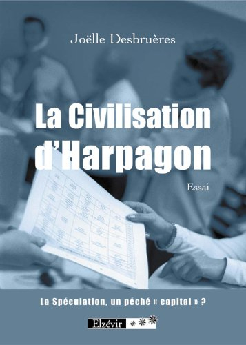la civilisation d'harpagon