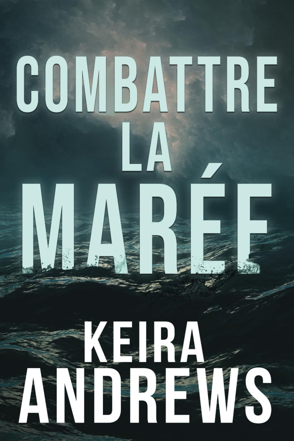 Combattre la Marée: MM Romance