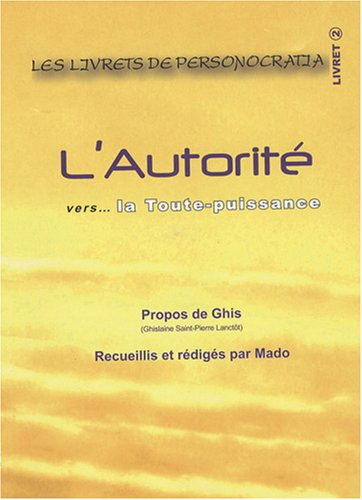l'autorité vers... la toute-puissance