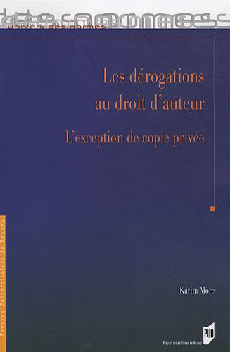 Les dérogations au droit d'auteur : l'exception de copie privée