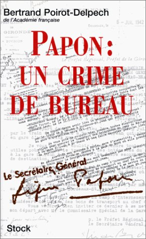Papon, un crime de bureau