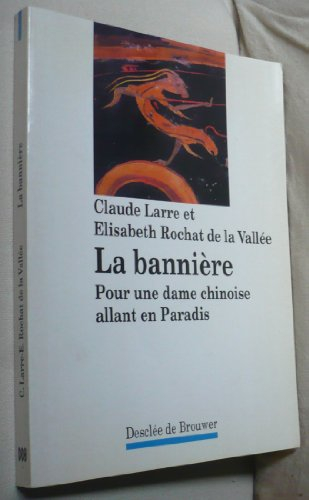 La bannière : pour une dame chinoise allant en paradis