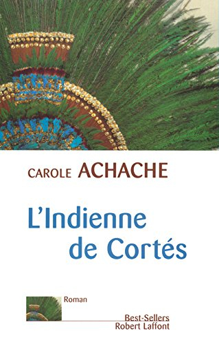 L'Indienne de Cortés
