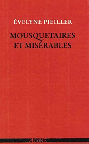 Mousquetaires et Misérables : écrire aussi grand que le peuple à venir : Dumas, Hugo, Baudelaire et 
