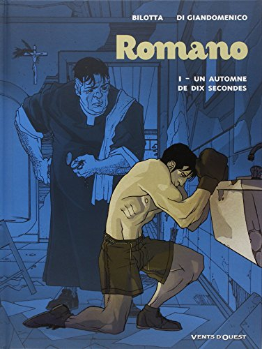 Romano. Vol. 1. Un automne de dix secondes
