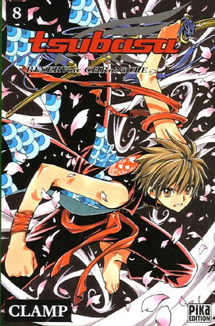 Tsubasa : reservoir chronicle. Vol. 8