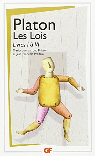 Les lois. Vol. 1. Livres I à VI