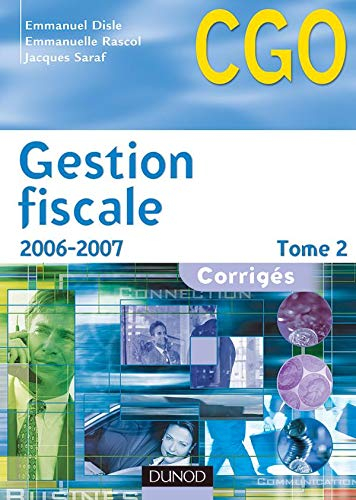 Gestion fiscale. Vol. 2. Corrigés